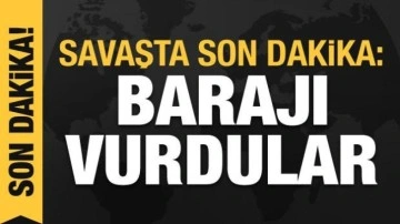 Ukrayna-Rusya savaşı: Baraj havaya uçuruldu