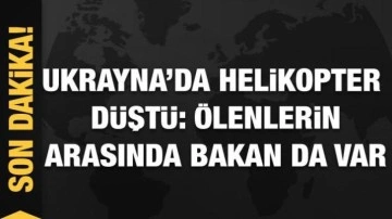 Ukrayna'da helikopter düştü: İçişleri Bakanı dahil çok sayıda ölü var