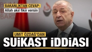 Ümit Özdağ'dan suikast iddiası! Bakanlıktan cevap: Allah akıl fikir versin