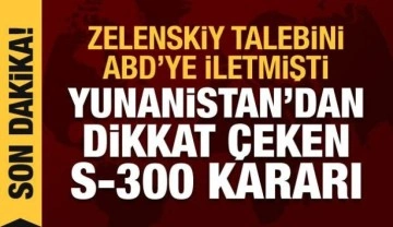 Yunanistan'dan Ukrayna kararı: S-300'leri göndermeyeceğiz