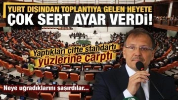 Yurt dışından Ankara'ya ziyarete gelen heyetin algı operasyonuna toplantıda çok sert ayar!