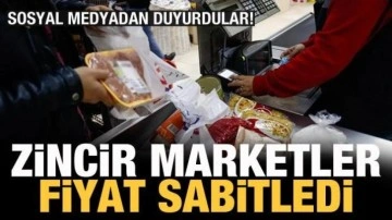 Zincir marketler fiyat sabitledi